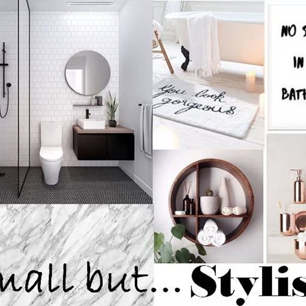 Small but Stylish | Δίνουμε στιλ σε ένα μικρό μπάνιο επενδύοντας σε κάποιες ιδέες που ως στόχο τους έχουν να μεγεθύνουν τον χώρο 