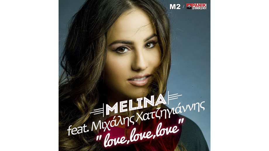 Love, Love, Love: Melina feat. Μιχάλης Χατζηγιάννης